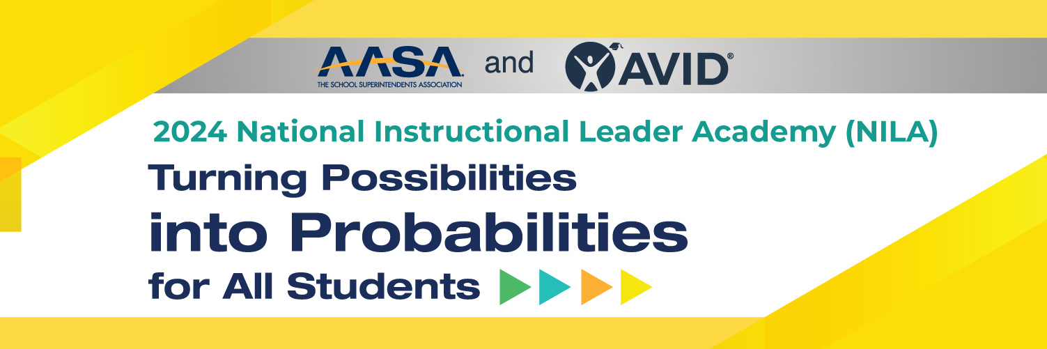 AASA and AVID 2024 National Instructional Leader Academy